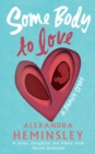 Some Body to Love : A Family Story - Book