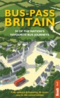Bus Pass Britain : 50 of the Nation's Favourite Bus Journeys - eBook