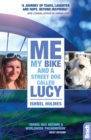 Me, My Bike and a Street Dog Called Lucy - Book