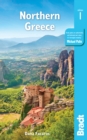 Greece: Northern Greece : including Thessaloniki, Epirus, Macedonia, Pelion, Mount Olympus, Chalkidiki, Meteora and the Sporades - Book