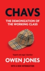 Chavs : The Demonization of the Working Class - Book