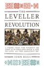 The Leveller Revolution : Radical Political Organisation in England, 1640-1650 - eBook