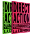 Direct Action : Protest and the Reinvention of American Radicalism - Book