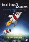 Small Steps 2 Success : Mastering Passed Pawn Play - Book