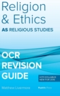 As Religion and Ethics Revision Guide for OCR - Book