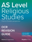 AS Religious Studies from a Christian Perspective : OCR Revision Guide - Book