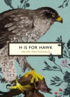 H is for Hawk (The Birds and the Bees) - Book