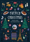 A French Christmas : Festive Tales for a Joyeux Noel - Book
