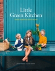 Little Green Kitchen : Simple Vegetarian Family Recipes - Book