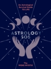 Astrology SOS : An Astrological Survival Guide to Life - eBook