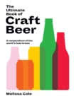 The Ultimate Book of Craft Beer : A Compendium of the World's Best Brews - Book