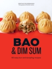 Bao & Dim Sum : 60 Easy Bun and Dumpling Recipes - eBook