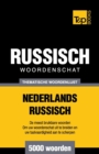 Thematische woordenschat Nederlands-Russisch - 5000 woorden - Book
