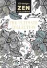 Zen Colouring - The Ultimate Collection - Book