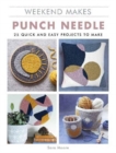 Weekend Makes: Punch Needle - Book