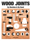 Wood Joints by Machine & by Hand - Book