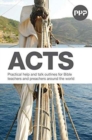 PPP: Acts : Practical help and talk outlines for Bible teachers and preachers around the world - Book