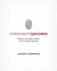 Christianity Explored Leader's Handbook : What's the Best News You've Ever Heard? - Book