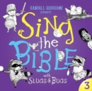 Sing the Bible CD - Volume 3 : with Slugs and Bugs - Book