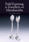 Fold Forming for Jewellers and Metalsmiths - eBook