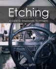 Etching : A guide to traditional techniques - Book