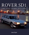Rover SD1 : The Full Story 1976-1986 - Book