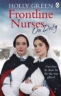 Frontline Nurses On Duty : A moving and emotional historical novel - Book