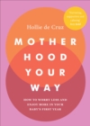 Motherhood Your Way - Book