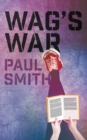 Wag's War - Book
