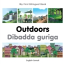 My First Bilingual Book -  Outdoors (English-Somali) - Book