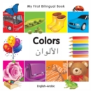 My First Bilingual Book-Colors (English-Arabic) - eBook