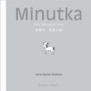 Minutka: The Bilingual Dog (Chinese + Pinyin-English) - eBook