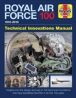 Royal Air Force 100 : Technical Innovations Manual - Book