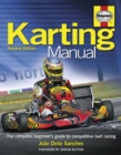 Karting Manual 2nd Edition : The complete beginner's guide to competitive kart racing - Book