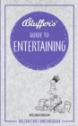 Bluffer's Guide to Entertaining : Instant wit and wisdom - Book
