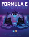 Formula E : An insight behind the scenes of the world's premier all-electric racing series - Book