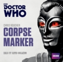 Doctor Who: Corpse Marker : A 4th Doctor Novel - Book