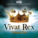 Vivat Rex: Volume 2 : Landmark drama from the BBC Radio Archive - Book