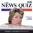 The News Quiz: Series 87 : 7 episodes of the BBC Radio 4 comedy quiz - eAudiobook