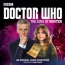 Doctor Who: The Sins of Winter : A 12th Doctor Audio Original - Book