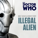 Doctor Who: Illegal Alien : A 7th Doctor novel - Book