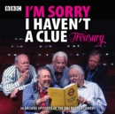 I'm Sorry I Haven't a Clue Treasury : Classic BBC radio comedy - eAudiobook