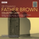 Father Brown: Collected Cases : Classic Radio Crime - Book
