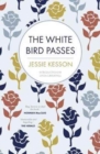 The White Bird Passes - Book