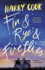 Fin & Rye & Fireflies - eBook