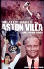 Aston Villa Greatest Games - Book