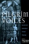 Pilgrim Voices : Narrative and Authorship in Christian Pilgrimage - eBook