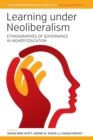 Learning Under Neoliberalism : Ethnographies of Governance in Higher Education - Book