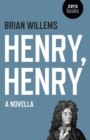 Henry, Henry - A Novella - Book