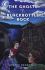 The Ghosts of Blackbottle Rock - eBook